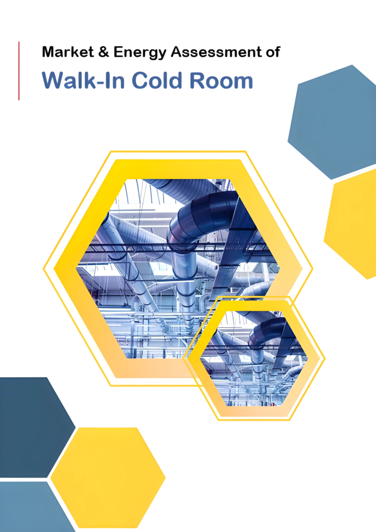 Market & Energy Assessment of Walk-In Cold Room (WICR)